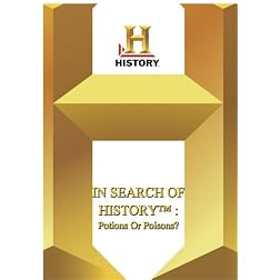 History -- In Search of History Potions Or Poisons?