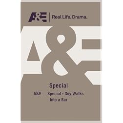 A&E -   Special : Guy Walks Into a Bar