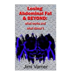 Losing Abdominal Fat & BEYOND