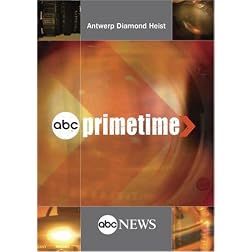 ABC News Primetime Antwerp Diamond Heist