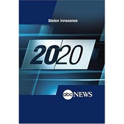 ABC News 20/20 Stolen Innocence