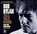 Vente de Livres.com : The Bootleg Series, Vol. 8: Tell Tale Signs - Rare and Unreleased 1989-2006