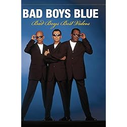 Bad Boys Blue - Bad Boys Best Videos