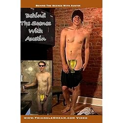 Behind The Scenes With Austin
