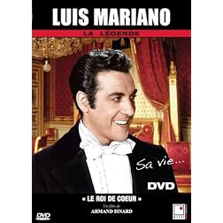 Luis Mariano - Le roi de coeur (French only)