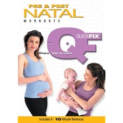 Quick Fix: Pre and Post Natal Workouts