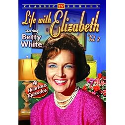 Life With Elizabeth - Volume 2
