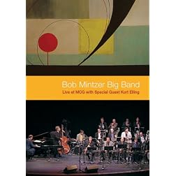 Bob Mintzer Big Band: Live at MCG