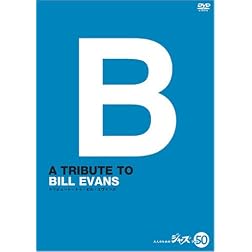Tribute to Bill Evans