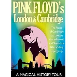 Pink Floyd's London & Cambridge