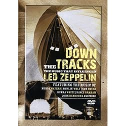 Down the Tracks: The Music That Influenced Led Zeppelin