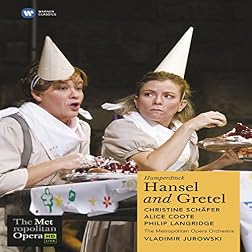 Humperdinck - Hansel and Gretel (The Metropolitan Opera HD Live Series)