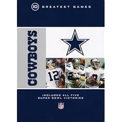 NFL: Dallas Cowboys 10 Greatest Games
