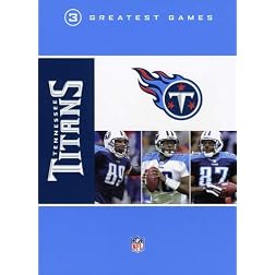 NFL: Tennessee Titans - 3 Greatest Games