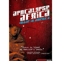 Apocalypse Africa: Made in America