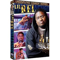Undisputed Comedy Series: Lil' Rel