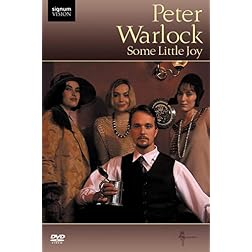Peter Warlock: Some Little Joy