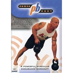Powerbody: Advanced Russian Kettlebell Workout with Phil Ross (kettle bell)