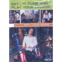 Set Up, Tune And Play Your Drums! With Jason Gianni