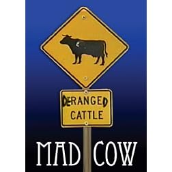 Mad Cow