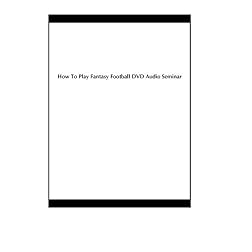 How To Play Fantasy Football DVD Audio Seminar
