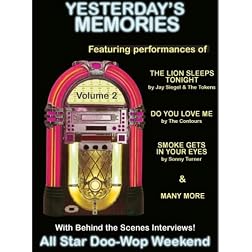 Yesterdays Memories - All Star Doo-Wop Weekend DVD Vol. 2