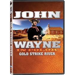 Gold Strike River (aka The Lucky Texan) - IN COLOR!