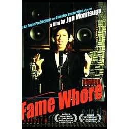 Fame Whore (Institutional Use - Colleges/Universities)