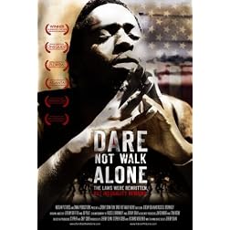 Dare Not Walk Alone