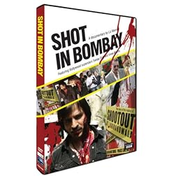 Shot in Bombay
