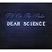 Vente de Livres.com : Dear Science