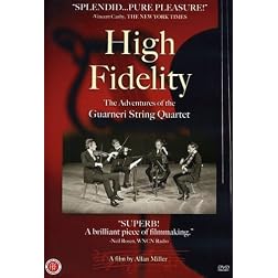 High Fidelity: Adventures of the Guarneri String Quartet