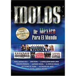 Idolos de Mexico Para el Mundo