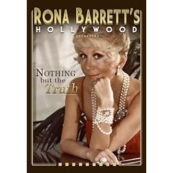 Rona Barrett's Hollywood: Nothing But the Truth
