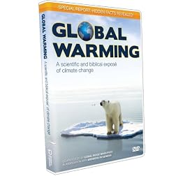 Global Warming: A Scientific and Biblical Expose' of Climate Change