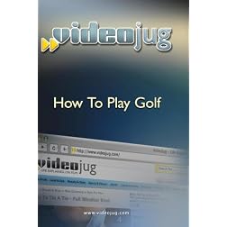 How to Play Golf