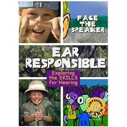 Listening to Learn: Ear Responsible- Exploring the SKILLS for Hearing