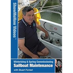 Sailboat Maintenance, Winterizing & Spring Commissioning, Show Me How Videos