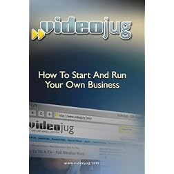 How To Start and Run Your Own Business