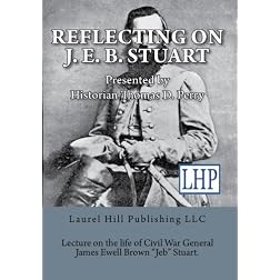 Reflecting on J. E. B. Stuart