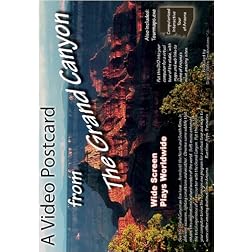 A Video Postcard from The Grand Canyon