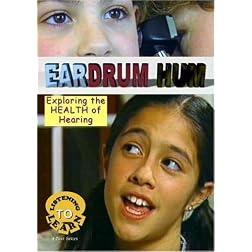 Listening to Learn: Eardrum-Hum- Exploring the HEALTH of Hearing