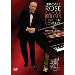 Jerome Rose Plays Beethoven: Live in Concert - Sonatas Op. 101, 109, 110, 111