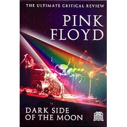 Pink Floyd - Dark Side of the Moon - The Ultimate Critical Review