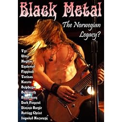 Black Metal: The Norwegian Legacy