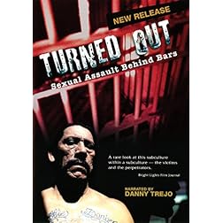 Turned Out: Sexual Assault Behind Bars
