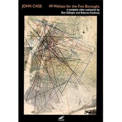John Cage: 49 Waltzes for the Five Boroughs