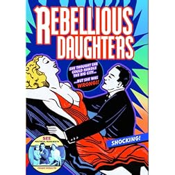 Rebellious Daughters