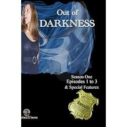 Out of Darkness - 3 Case Files