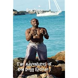 The Adventures of Reh Dogg Episode 1